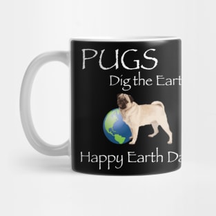 Pug Happy Earth Day T-Shirt Mug